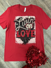 Livin on Love Tee